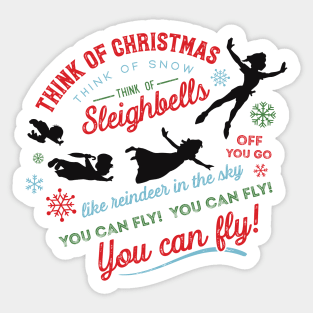 You Can Fly - Christmas Peter Pan art - Think of Christmas Think of Snow by Kelly Design Company Sticker